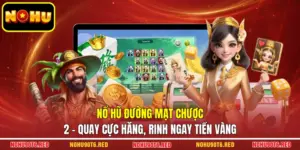 Nổ Hũ Đường Mạt Chược 2 - Quay Cực Hăng, Rinh Ngay Tiền Vàng