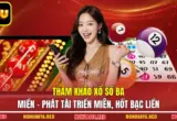 Tham Khảo Xổ Số Ba Miền - Phát Tài Triền Miên, Hốt Bạc Liền